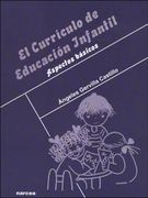 El Curriculo de Educacion Infantil