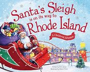Santa's Sleigh Is on Its Way to Rhode Island: A Christmas Adventure