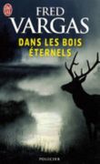 Dans Les Bois Eternels (en Francés)