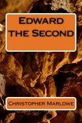 Edward the Second (en Inglés)