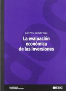 La Evaluación Económica de las Inversiones (Cuadernos de Documentación)