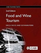 Food and Wine Touri: Integrating Food, Travel and Terroir (CABI Tourism Texts)