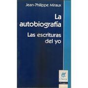autobiografia la escrituras del yo (in Spanish)