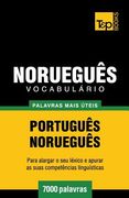 Vocabulário Português-Norueguês - 7000 palavras mais úteis (en Portugués)