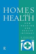 Homes and Health: How Housing and Health Interact (en Inglés)