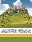 Einleitung in die Heilige Schrift, von Friedrich Bleek, Erster Theil (en Alemán)