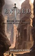 Exiled: The God Stone Trilogy