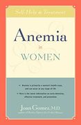 Anemia in Women: Self-Help and Treatment (en Inglés)