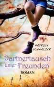 Partnertausch unter Freunden (en Alemán)