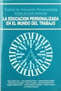 La educación personalizada en el mundo del trabajo (Educación y Pedagogía)