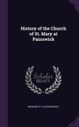 History of the Church of St. Mary at Painswick (en Inglés)
