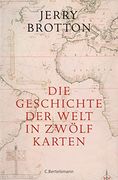 Die Geschichte der Welt in Zwölf Karten (en Alemán)