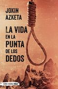 La Vida en la Punta de los Dedos