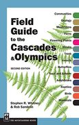 field guide to the cascades & olympics (en Inglés)