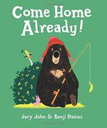 Come Home Already! (en Inglés)