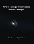 Survey of Technologies Relevant to Defense From Near-Earth Objects (en Inglés)