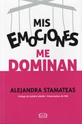 Mis Emociones me Dominan - Alejandra Stamateas - V&R Eds