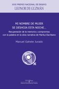 Mi Nombre de Mujer se Deshoja Esta Noche.