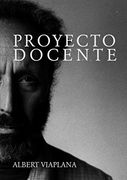 Proyecto Docente. Albert Viaplana (in Spanish)
