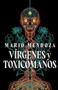 Vírgenes y toxicómanos (en Español / Castellano)