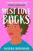 Must Love Books: The Perfect Uplifting Debut Novel for Book Lovers