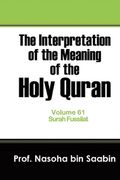 The Interpretation of The Meaning of The Holy Quran Volume 61 - Surah Fussilat (en Inglés)
