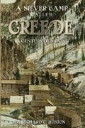 a silver camp called creede (en Inglés)