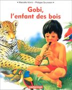 Gobi, L'enfant des Bois (Livre Souple)