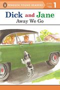 Away we go (Dick and Jane: Penguin Young Readers Level 1) 