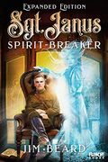 Sgt. Janus Spirit-Breaker (en Inglés)