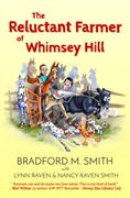 The Reluctant Farmer of Whimsey Hill (en Inglés)