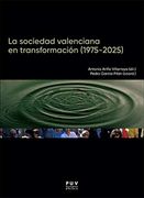 Sociedad Valenciana en Transformación, la (1975-2025) (Desarrollo Territorial. Serie Papers)