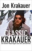 Classic Krakauer: Die Besten Reportagen aus Drei Jahrzehnten (en Alemán)
