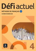 Dfi actuel 4 B2: Mthode de franais. Cahier d'exercices (en Alemán,Francés)