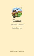 Game: A Global History (en Inglés)