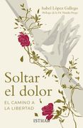 Soltar el Dolor: El Camino a la Libertad