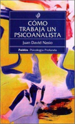 Como Trabaja un Psicoanalista