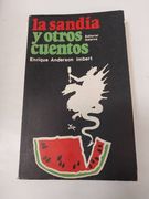 La Sandia Y Otros Cuentos