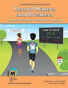 Record Makers and Breakers: Analyzing Graphs Tables and Equations Student Mathematician's Journal (Project m3, Level 5-6) (en Inglés)