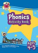 New Phonics Activity Book for Ages 4-5: Perfect for Home Learning 