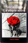 Socialismo. La Utopia Activa (in Spanish)