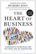 The Heart of Business: Leadership Principles for the Next era of Capitalism (en Anglais)
