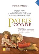 Patris Corde. Apostolic Letter on the 150Th Anniversary of the Proclamation of Saint Joseph as Patron of the Universal Church (Magistero Papa Francesco)