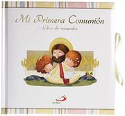Mi Primera Comunión: Libro de recuerdo