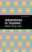 Adventures in Toyland (Mint Editions) (en Inglés)