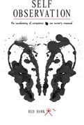 self observation,the awakening of conscience, an owner´s manual