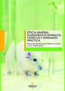 Ética Animal: Fundamentos Empíricos, Teóricos y Dimensión Práctica: 32 (Cátedra de Bioética)