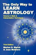 the only way to learn about astrology, volume 2, third edition (en Inglés)