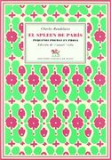 El Spleen de París. Pequeños Poemas en Prosa. Edición de Manuel Neila.