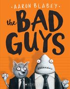 The Bad Guys (the Bad Guys #1): Volume 1 (en Inglés)